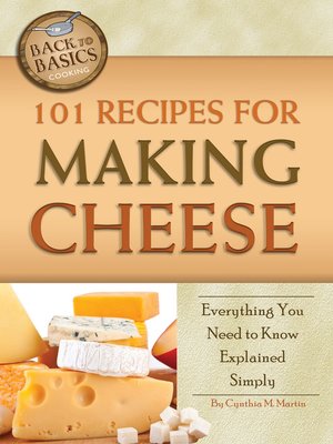 cover image of 101 Recipes for Making Cheese